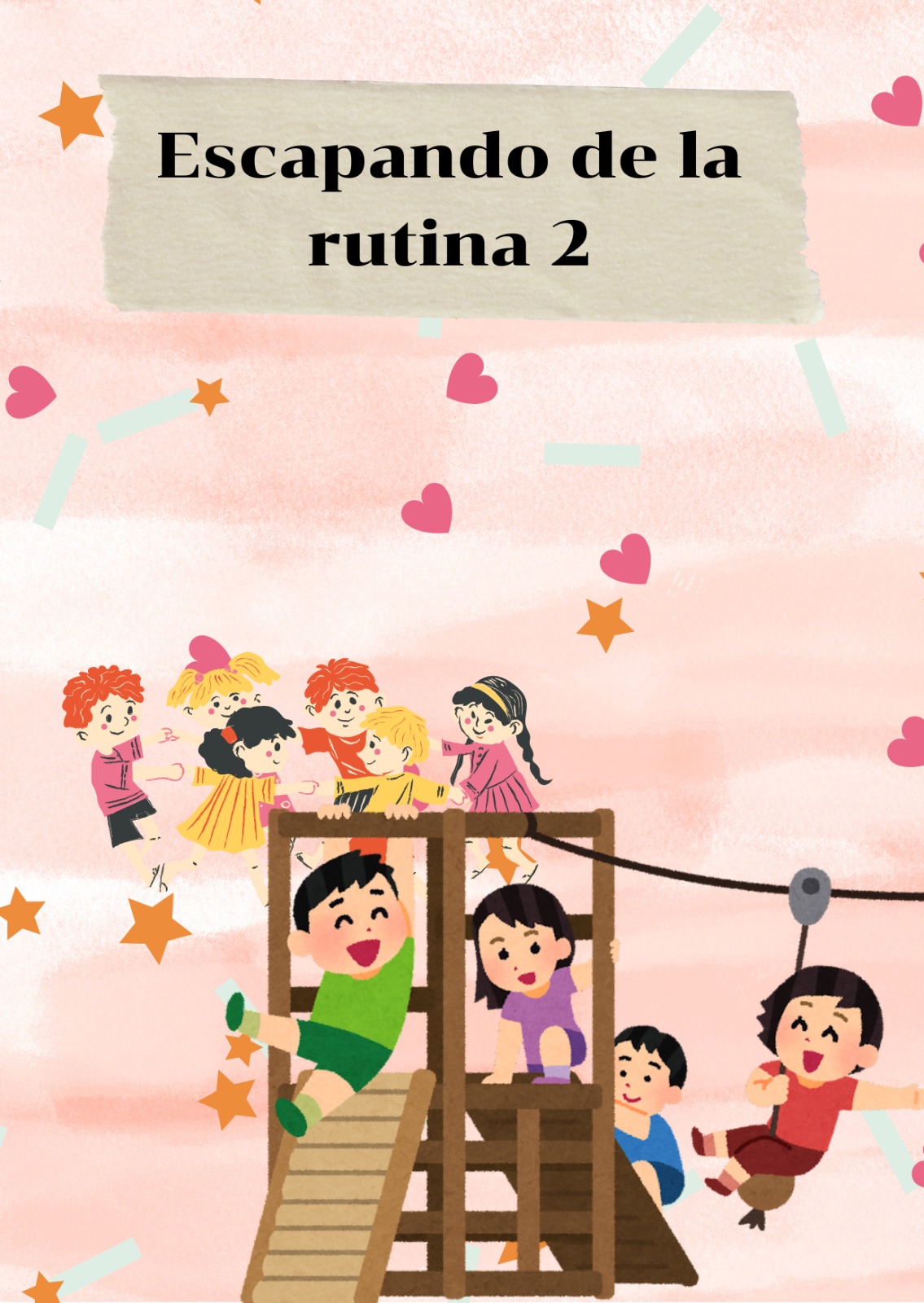 Escapando de la Rutina 2